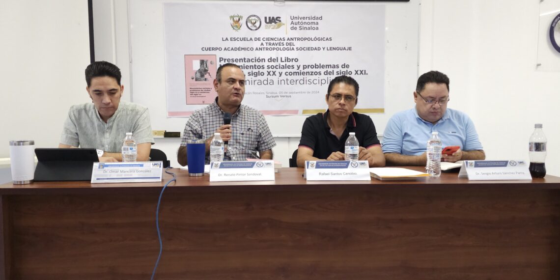 Reconocidos investigadores de la UAS presentan el libro “Movimientos sociales y problemas de ciudad, Siglo XX y comienzos del Siglo XXI”