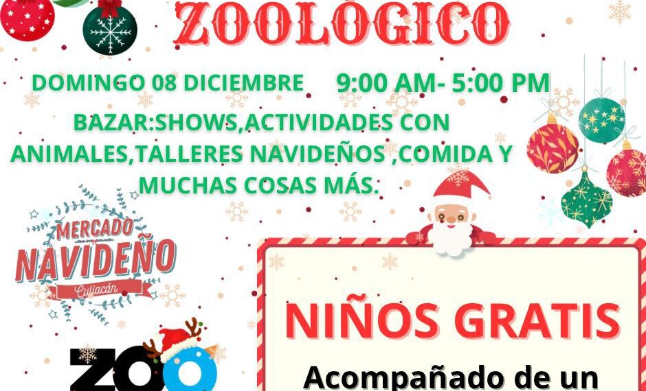 Invitan a disfrutar del gran bazar Mercado Navideño en el Zoológico de Culiacán