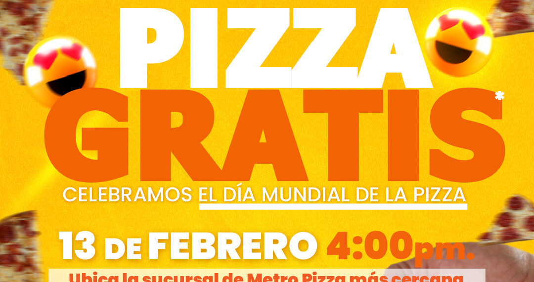 ¡Pizza gratis en Los Mochis! Aquí te decimos cuándo – NR | NOTICIAS 