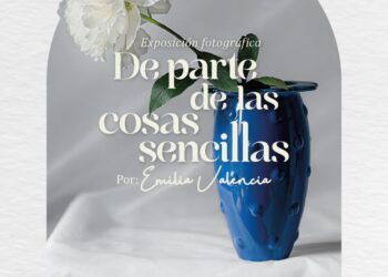 CIE dará a conocer su nueva exposición fotográfica “De parte de las cosas sencilla”