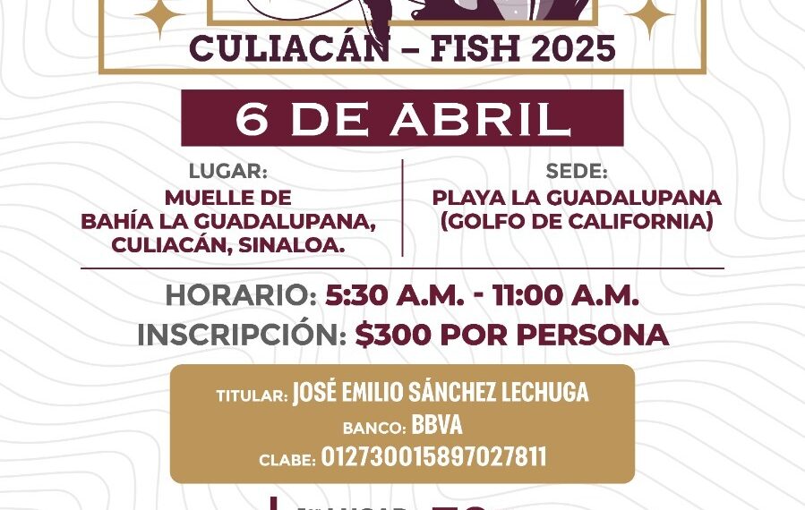 Invitan al Primer Torneo de Orilla “Descubriendo la Guadalupana” Culiacán – Fish 2025