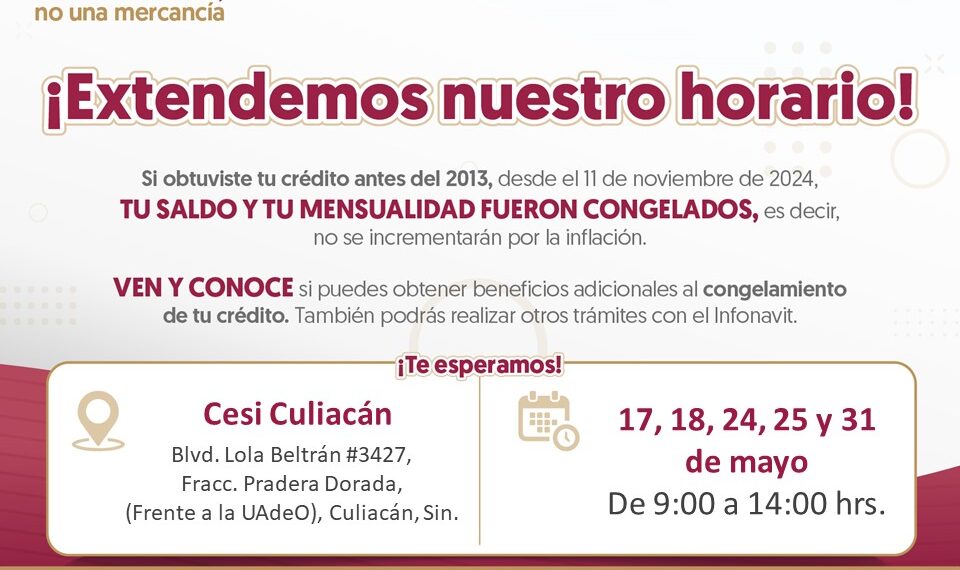 Infonavit realizará extensión de horario en sus oficinas de Sinaloa