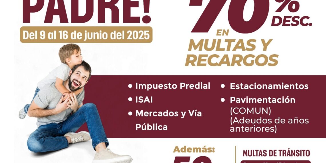 Ayuntamiento de Culiacán invita a aprovechar descuentos por el Día del Padre