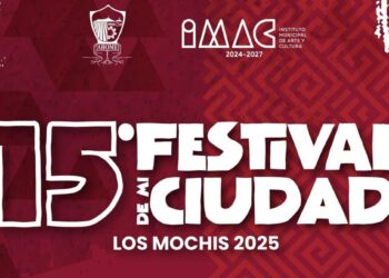 Los Mochis se prepara para celebrar el “15° Festival de Mi Ciudad” con arte, cultura y tradición