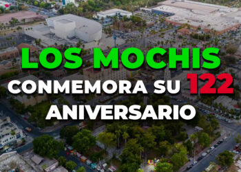 Los Mochis celebra 122 años de historia y progreso