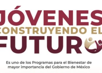 Reabre registro de Jóvenes Construyendo el Futuro: inicia este 1 de agosto