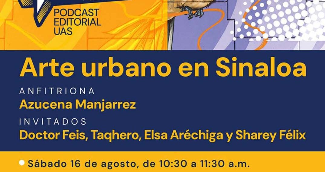 Editorial UAS estrenará el podcast “Los libros tienen la palabra” a través de Radio UAS y redes sociales