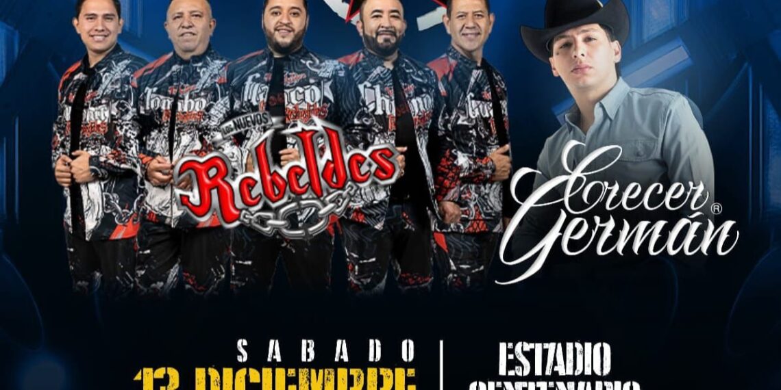 ¡Pura fiesta sinaloense! Herencia de Grandes, Los Nuevos Rebeldes y Crecer Germán llegan a Los Mochis – NR | NOTICIAS