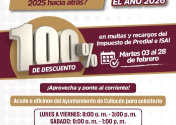 Ayuntamiento de Culiacán otorga 100% de descuento en multas y recargos de Predial e ISAI