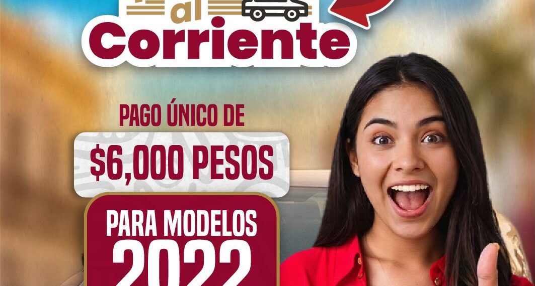 Regresa “Ponte al Corriente”; ahora beneficia a propietarios de vehículos modelo 2022 y anteriores