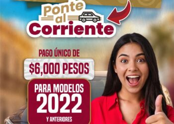 Regresa “Ponte al Corriente”; ahora beneficia a propietarios de vehículos modelo 2022 y anteriores