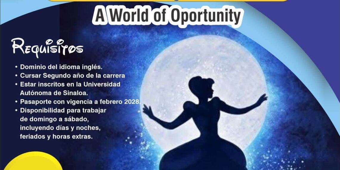 ¡Un verano que puede cambiarlo todo! La UAS invita a sus estudiantes a participar en el programa de movilidad laboral “Disney, cultura de cambio”